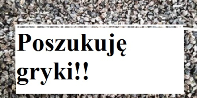 Witam. Kupię grykę konwencję w ilości powyżej 5t. Wilgotność